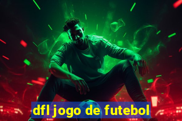 dfl jogo de futebol